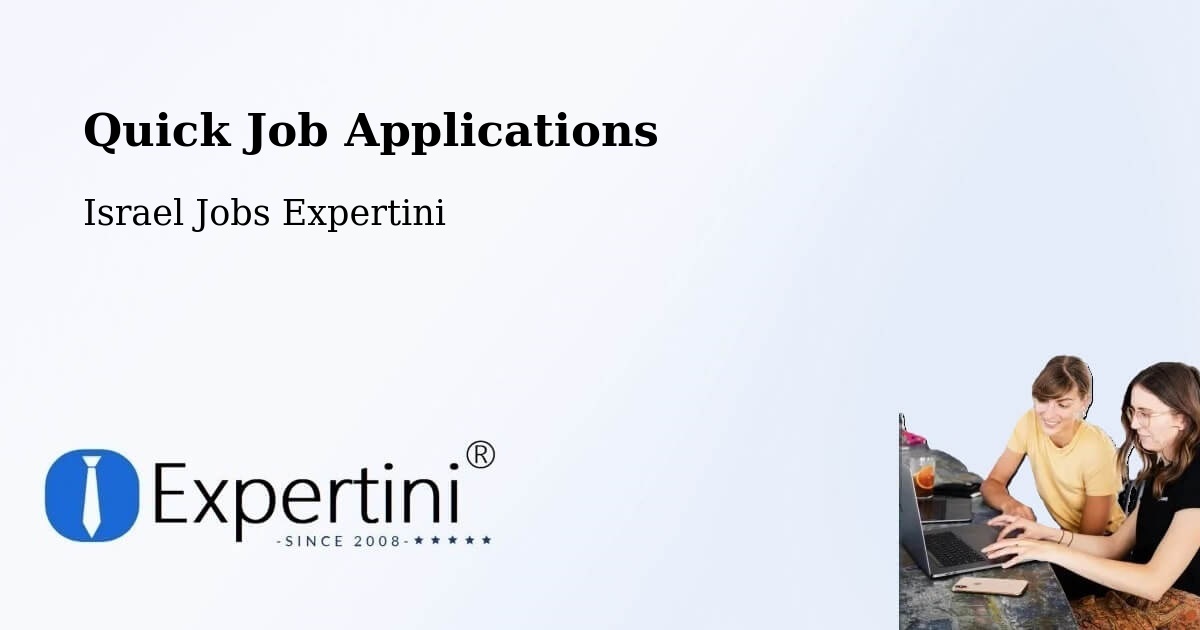 Quick Apply Feature – Israel - Israel Jobs Expertini